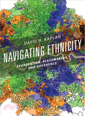 Navigating Ethnicity ─ Segregation, Placemaking, and Difference