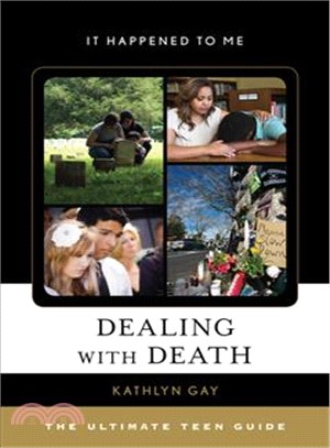 Dealing With Death ─ The Ultimate Teen Guide