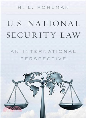 U.S. National Security Law ― An International Perspective