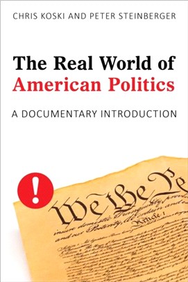 The Real World of American Politics：A Documentary Introduction