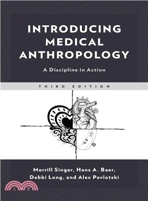 Introducing Medical Anthropology ― A Discipline in Action