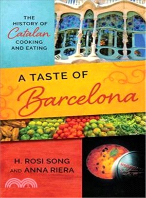 Barcelona ― A Culinary and Cultural History of Catalan Cuisine