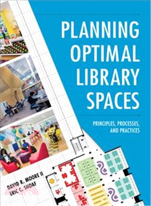 Planning Optimal Library Spaces ─ Principles, Processes, and Practices