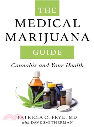 The Medical Marijuana Guide ― Cannabis and Your Health