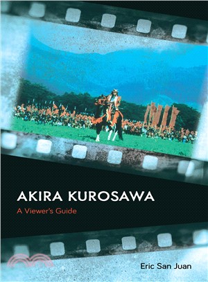 Akira Kurosawa ― A Viewer's Guide
