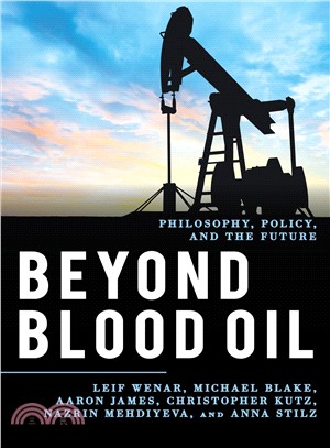 Beyond Blood Oil ― Philosophy, Policy, and the Future