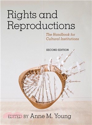 Rights and Reproductions ― The Handbook for Cultural Institutions