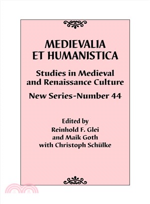 Medievalia Et Humanistica ― Studies in Medieval and Renaissance Culture: New Series