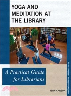 Yoga and Meditation at the Library ― A Practical Guide for Librarians