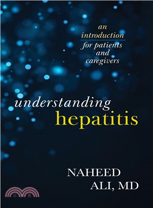 Understanding Hepatitis ― An Introduction for Patients and Caregivers