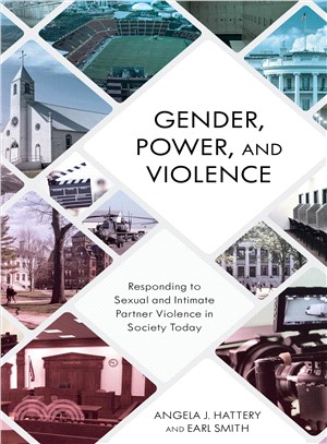 Gender, Power, and Violence ― Responding to Sexual and Intimate Partner Violence in Society Today