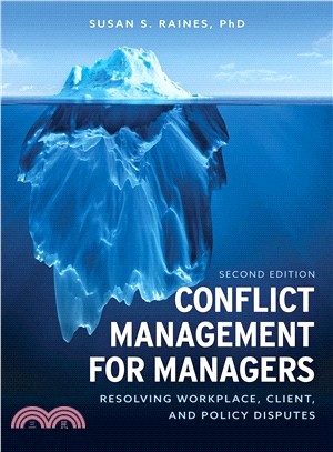 Conflict Management for Managers ― Resolving Workplace, Client, and Policy Disputes