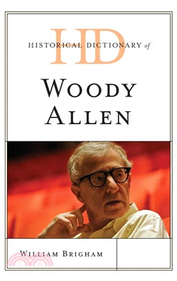 Historical Dictionary of Woody Allen