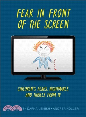 Fear in Front of the Screen ― Children's Fears, Nightmares, and Thrills from TV