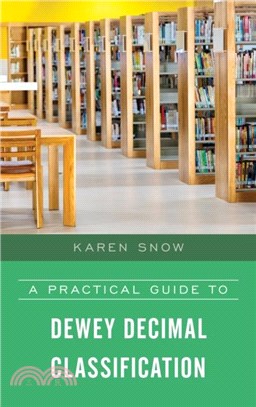 A Practical Guide to Dewey Decimal Classification