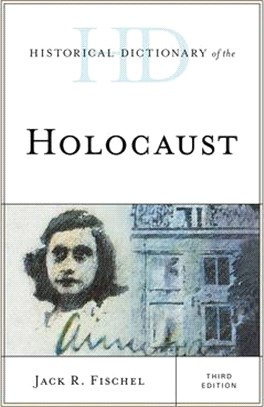 Historical Dictionary of the Holocaust