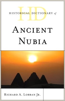 Historical Dictionary of Ancient Nubia