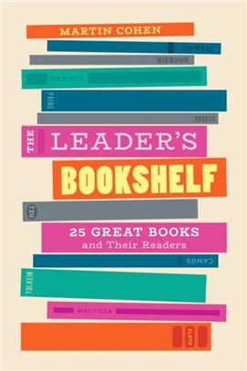 The Leader's Bookshelf：25 Great Books and Their Readers