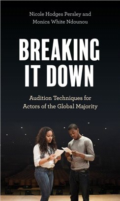 Breaking It Down：Audition Techniques for Actors of the Global Majority