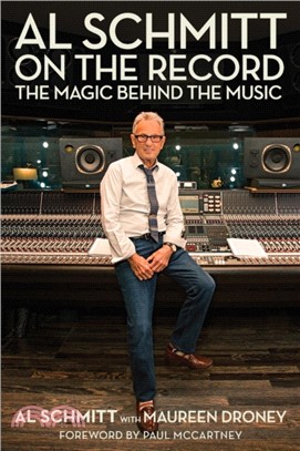 Al Schmitt on the Record：The Magic Behind the Music