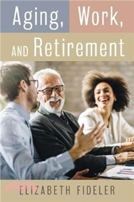 Aging, Work, and Retirement