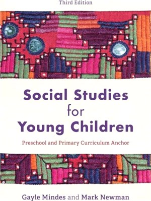 Social studies for young children : preschool and primary curriculum anchor /