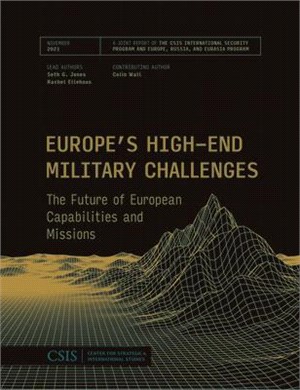 Europe's High-End Military Challenges: The Future of European Capabilities and Missions