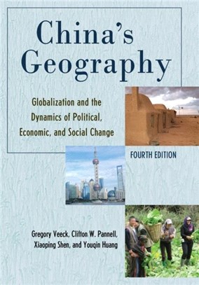 China's Geography：Globalization and the Dynamics of Political, Economic, and Social Change