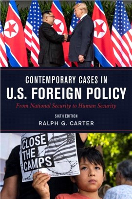 Contemporary Cases in U.S. Foreign Policy：From National Security to Human Security