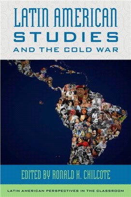 The Cold War and Latin American Studies