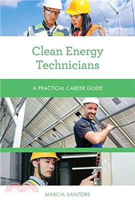 Clean Energy Technicians：A Practical Career Guide