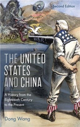 The United States and China：A History from the Eighteenth Century to the Present