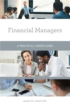 Financial Managers：A Practical Career Guide