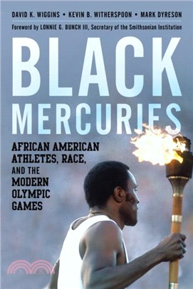 Black Mercuries：African American Athletes, Race, and the Modern Olympic Games