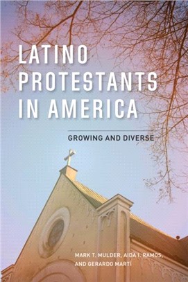 Latino Protestants in America：Growing and Diverse