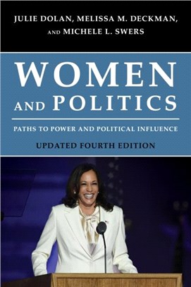 Women and Politics：Paths to Power and Political Influence