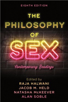 The Philosophy of Sex：Contemporary Readings