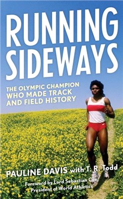 Running Sideways：The Olympic Champion Who Made Track and Field History