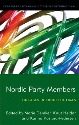 Nordic Party Members：Linkages in Troubled Times