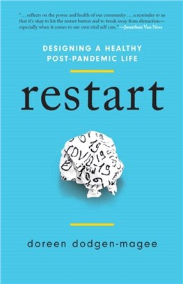 Restart：Designing a Healthy Post-Pandemic Life