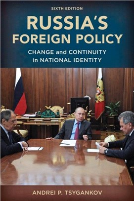 Russia's Foreign Policy：Change and Continuity in National Identity