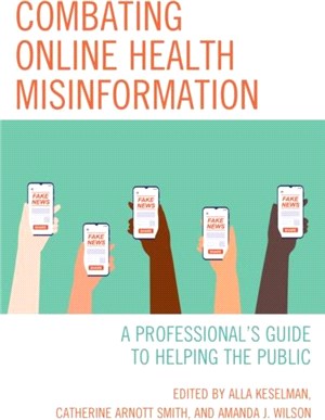 Combating Online Health Misinformation：A Professional's Guide to Helping the Public