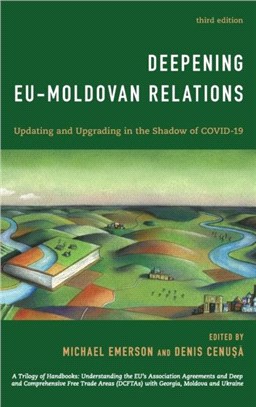 Deepening EU-Moldovan Relations：Updating and Upgrading in the Shadow of Covid-19