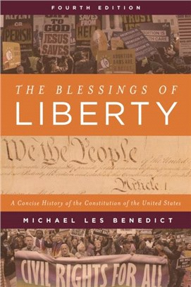 The Blessings of Liberty：A Concise History of the Constitution of the United States