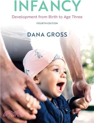 Infancy：Development from Birth to Age Three