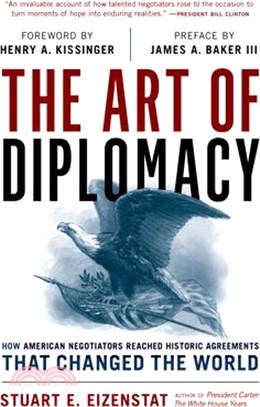The Art of Diplomacy: How American Negotiators Reached Historic Agreements That Changed the World