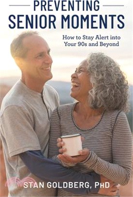 Preventing Senior Moments: How to Stay Alert Into Your 90s and Beyond