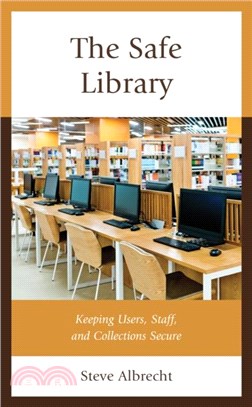 The Safe Library：Keeping Users, Staff, and Collections Secure