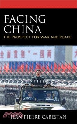 Facing China: The Prospect for War and Peace