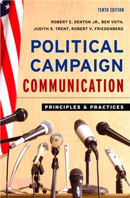 Political Campaign Communication：Principles and Practices